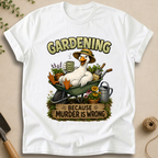 Gardening Because Murder Is Wrong T-Shirt