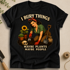 I Bury Things T-Shirt