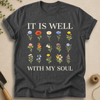 It Is Well With My Soul T-Shirt