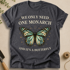 One Monarch Butterfly T-Shirt