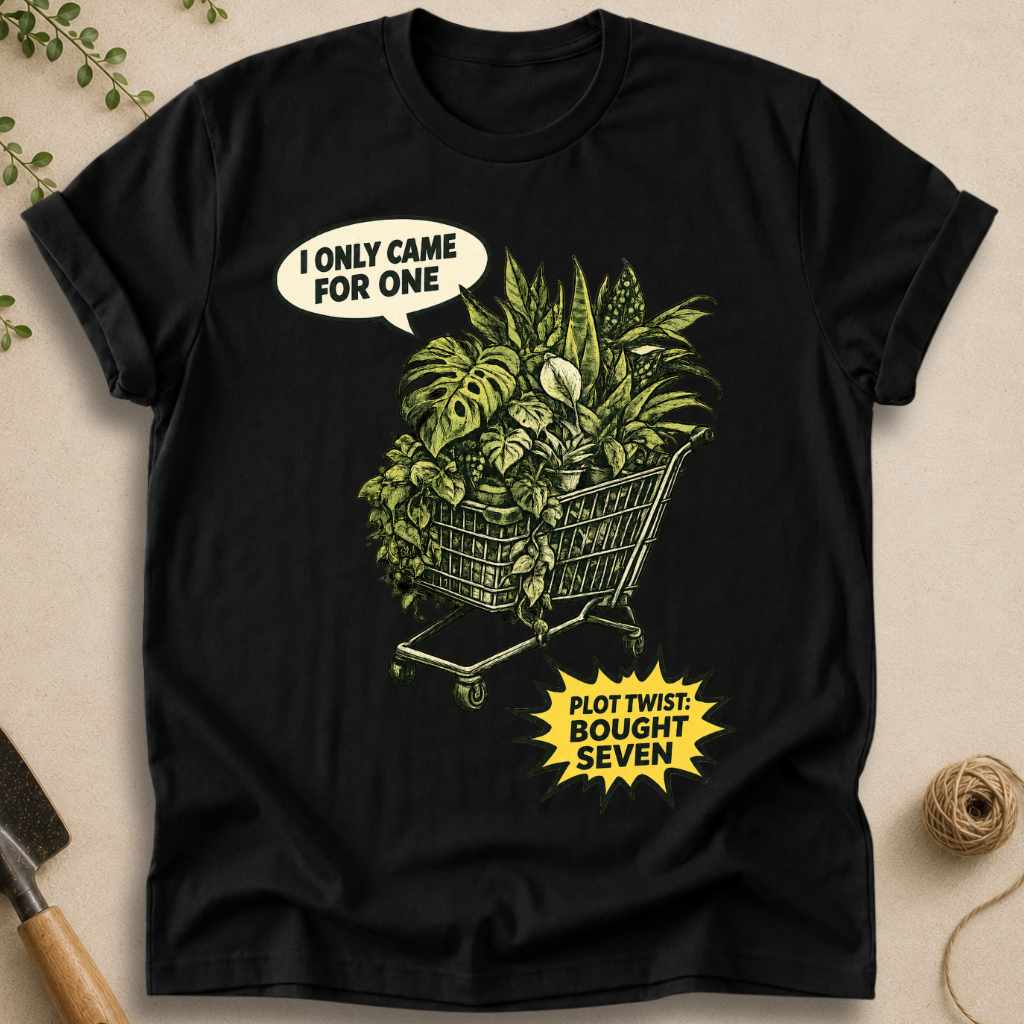 I Only Came For One T-Shirt