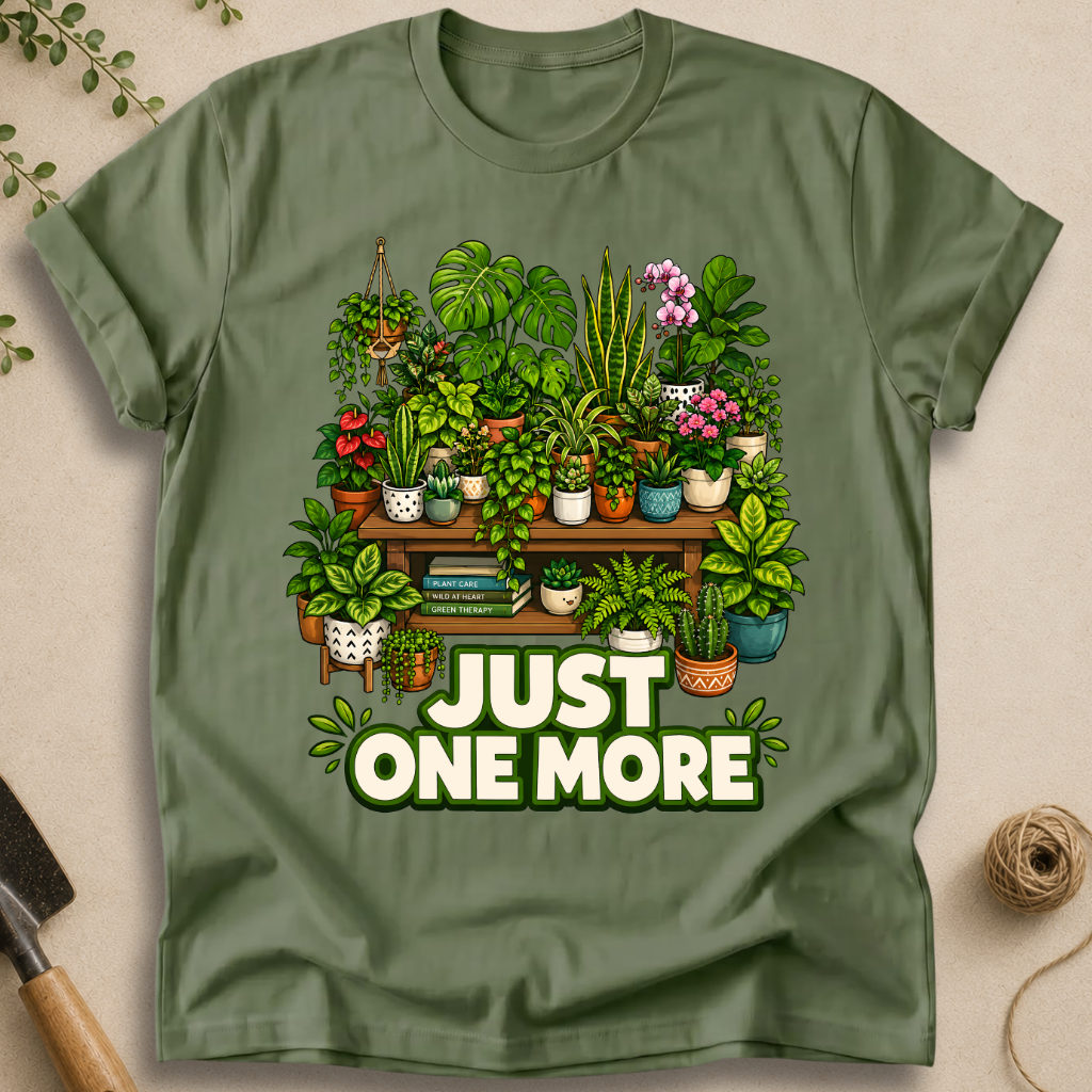 Just One More T-Shirt