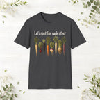 Let's Root For Each Otherl T-Shirt