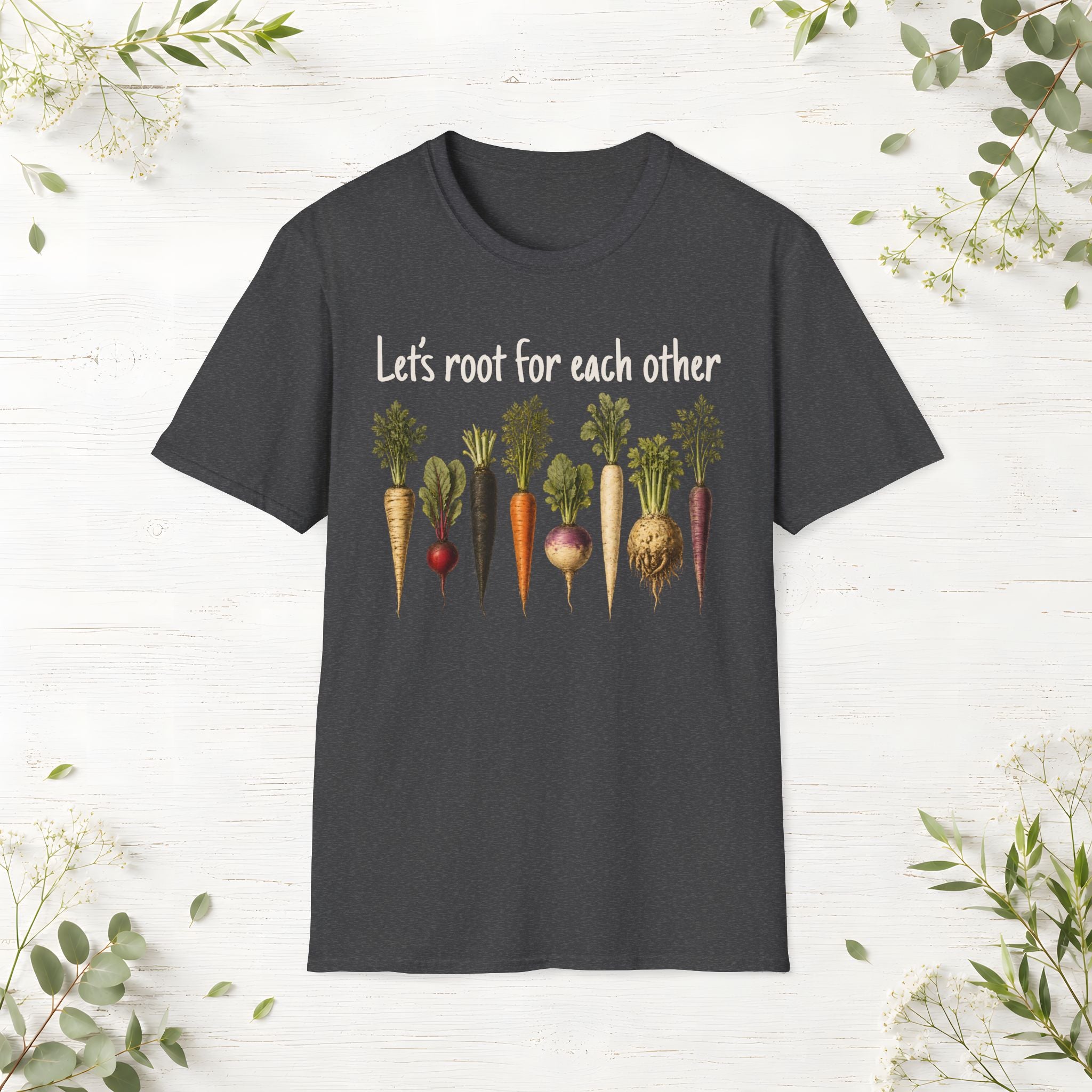 Let's Root For Each Otherl T-Shirt