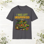 I Was Left Unsupervised T-Shirt