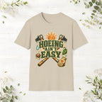 Hoeing Ain't Easy T-Shirt