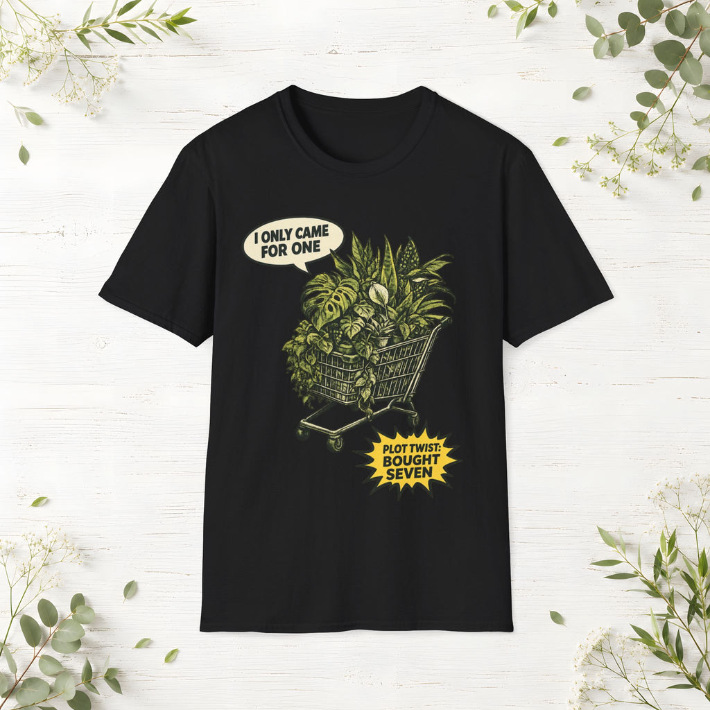I Only Came For One T-Shirt
