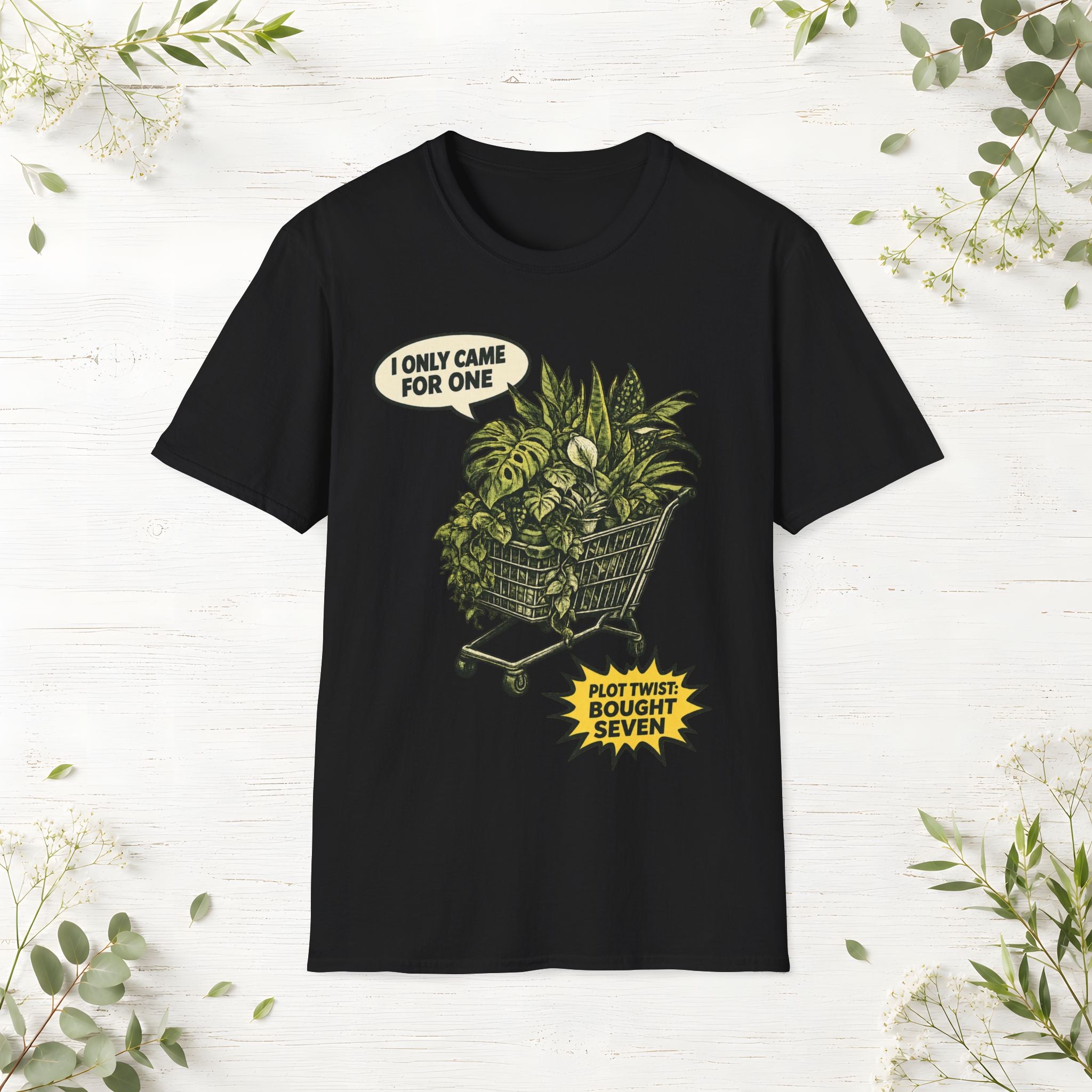 I Only Came For One T-Shirt