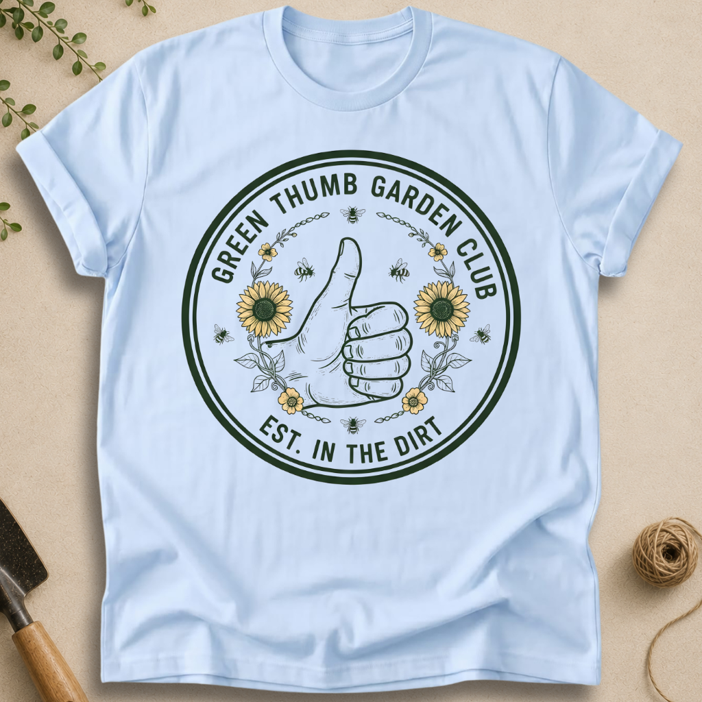 Green Thumb Garden Club T-Shirt