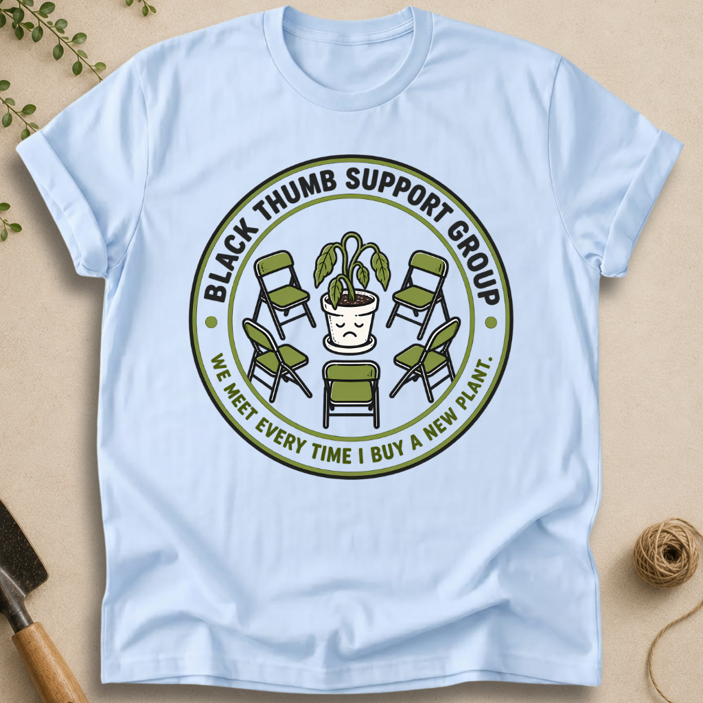 Black Thumb Support Group T-Shirt