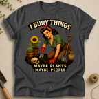 I Bury Things T-Shirt