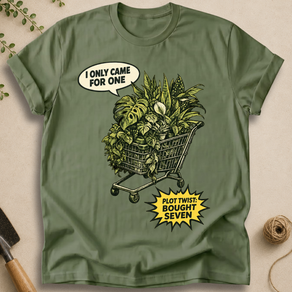 I Only Came For One T-Shirt