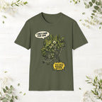 I Only Came For One T-Shirt