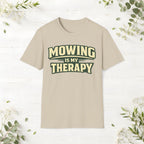 Mowing Is My Therapy T-Shirt