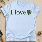 I Love Monstera T-Shirt