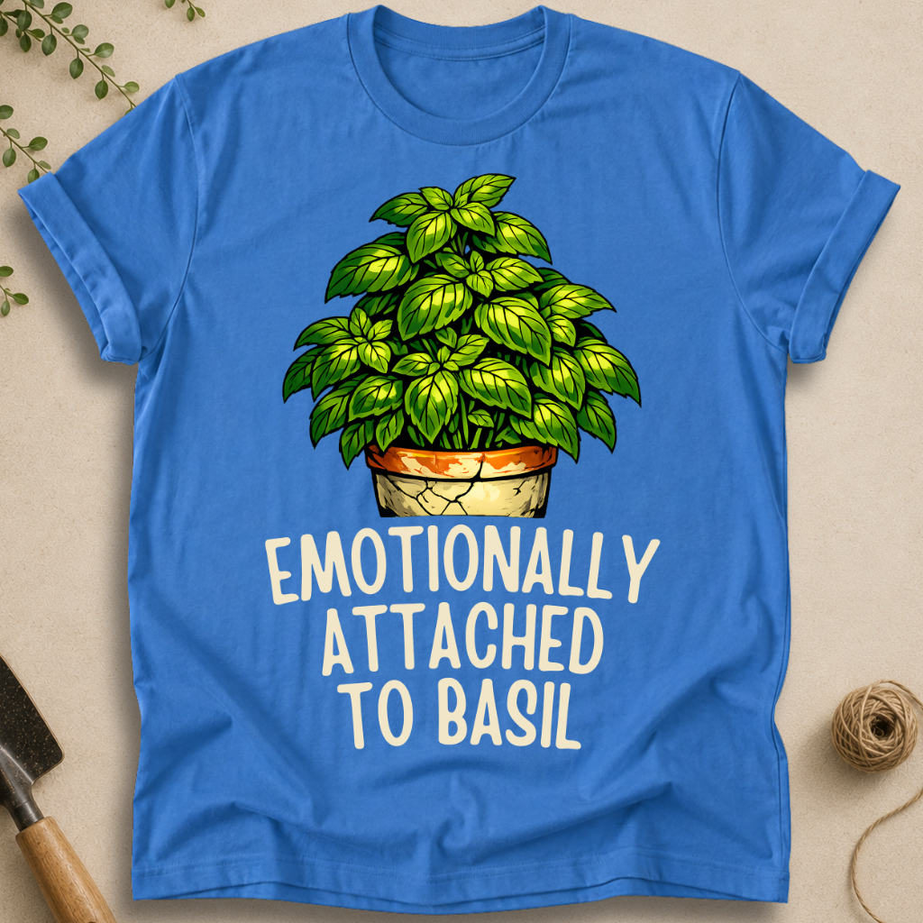 Emotionally Attached To Basil T-Shirt