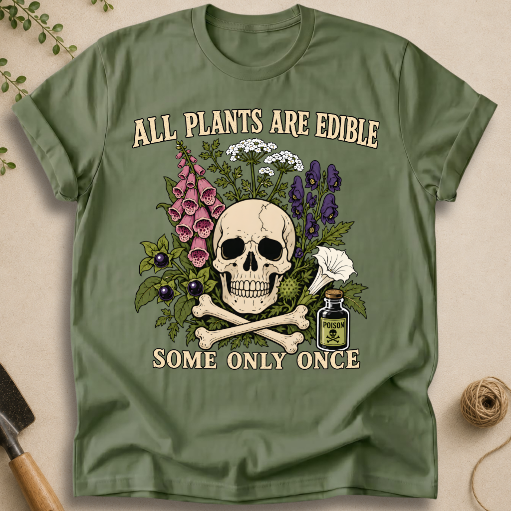 All Plants Are Edible T-Shirt