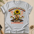 Gardening Obsessed Club T-Shirt