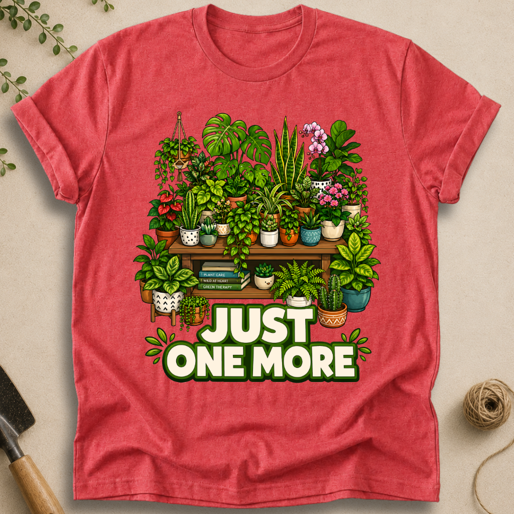Just One More T-Shirt
