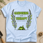 Gardening Is My Therapy T-Shirt