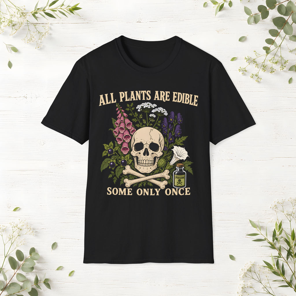 All Plants Are Edible T-Shirt