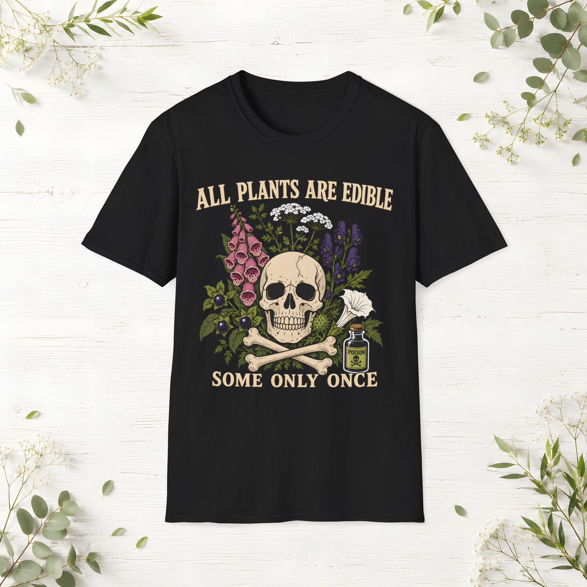 All Plants Are Edible T-Shirt