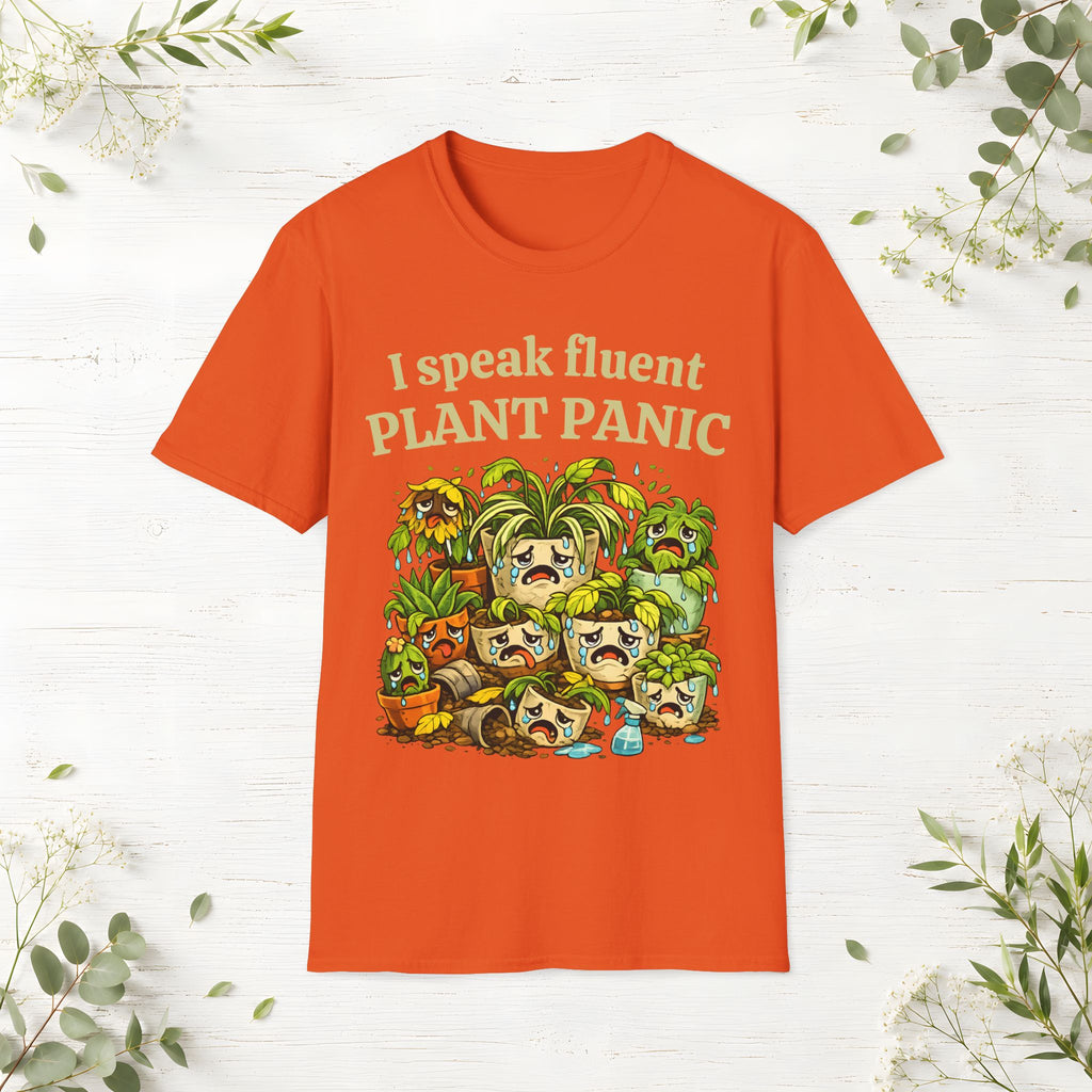 I Speak Fluent Plant Panic T-Shirt