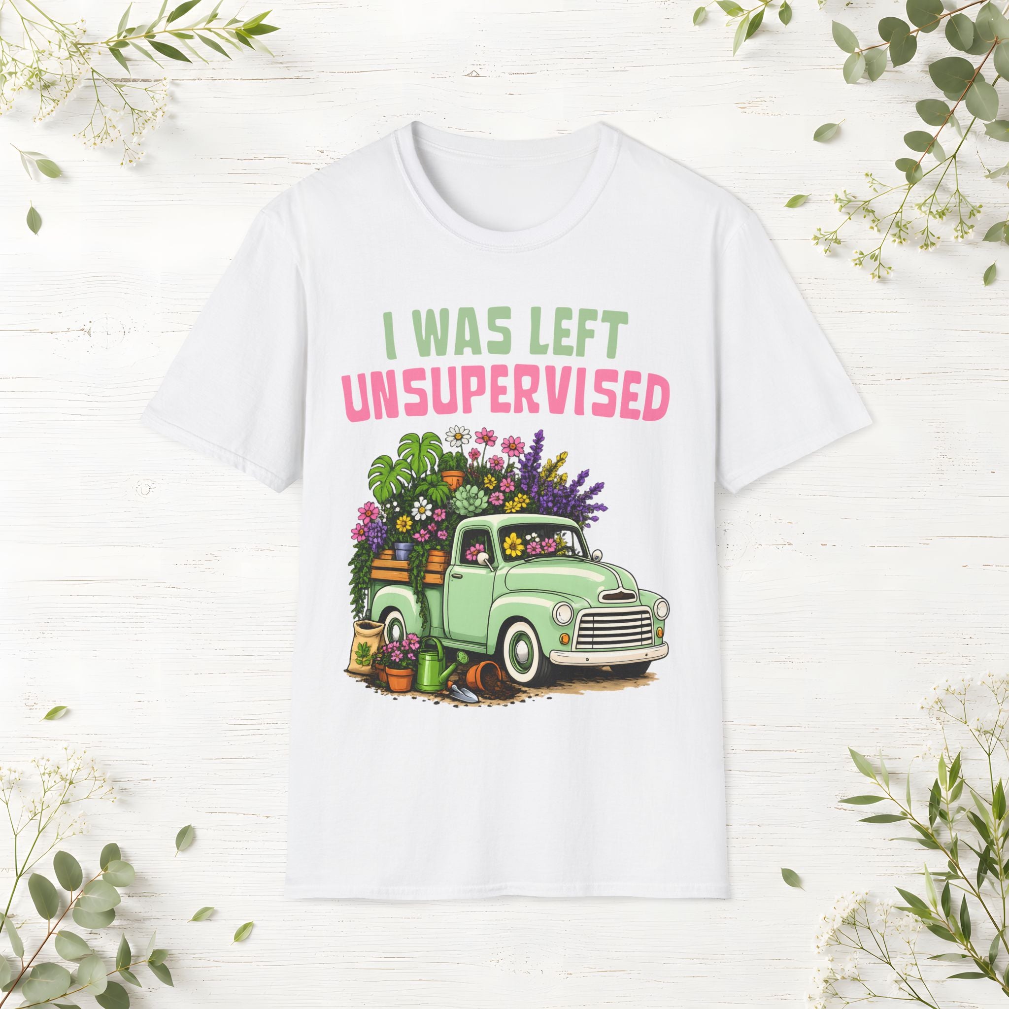 I Was Left Unsupervised T-Shirt