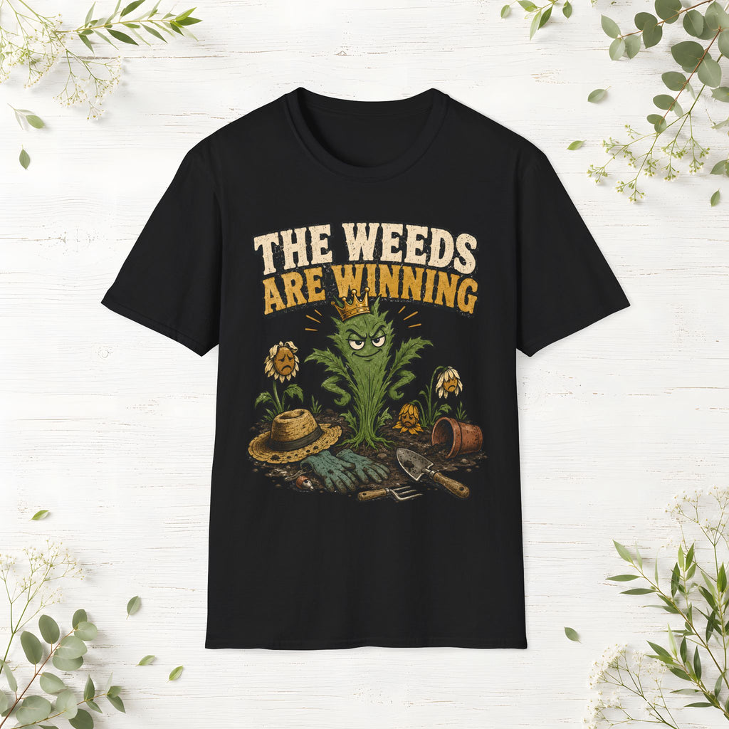 The Weeds Are Winning T-Shirt
