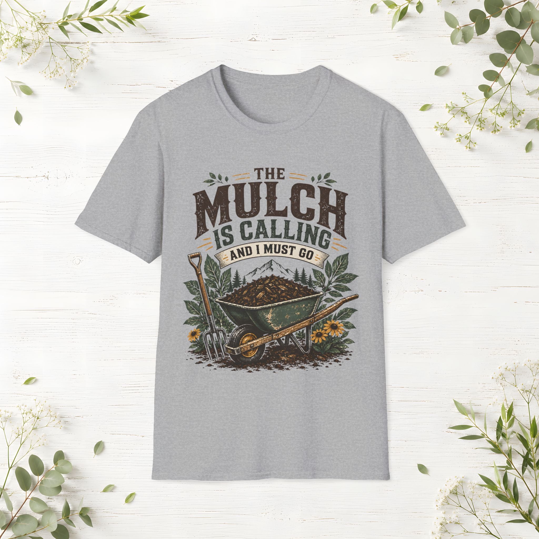 The Mulch Is Calling T-Shirt