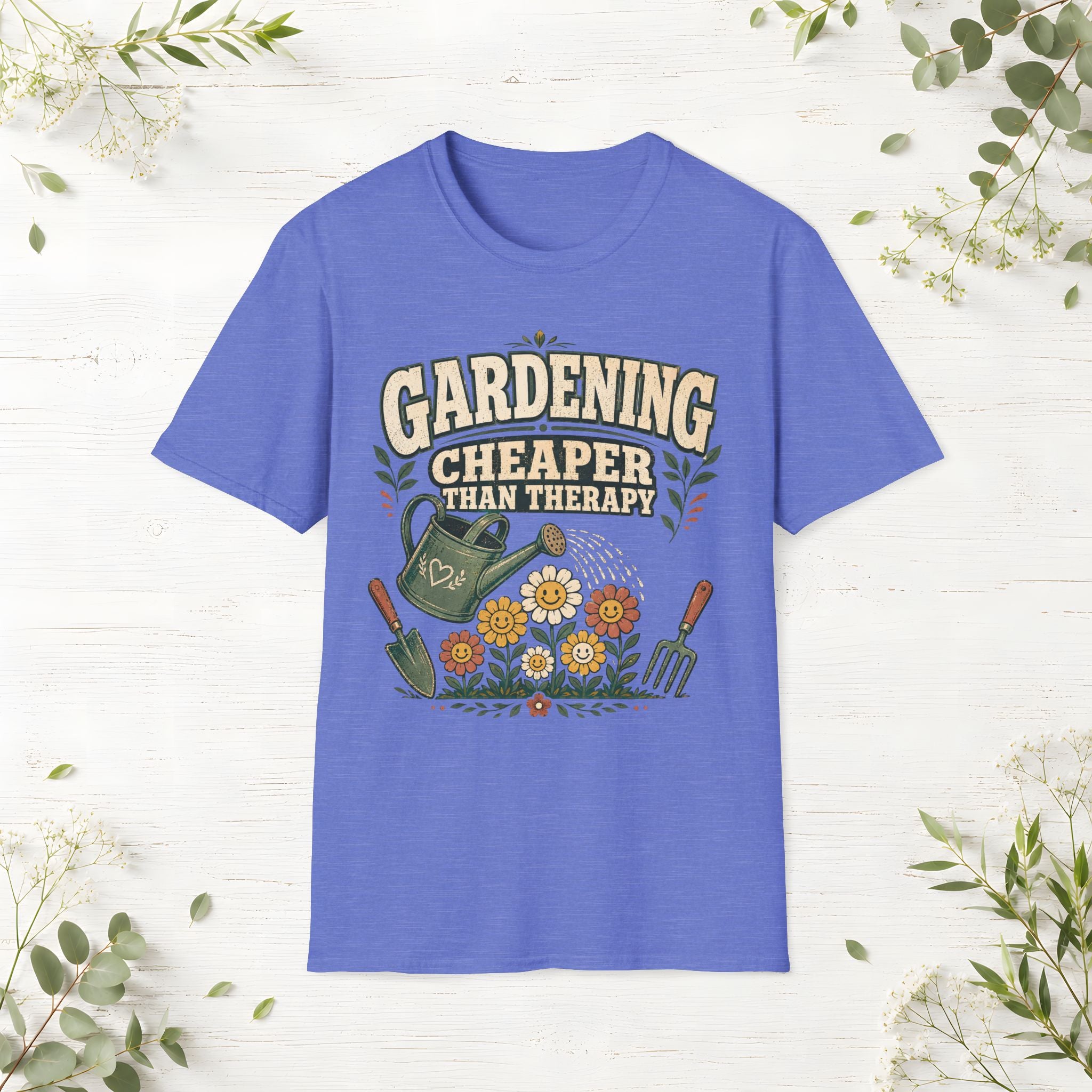 Gardening Cheaper Than Therapy T-Shirt