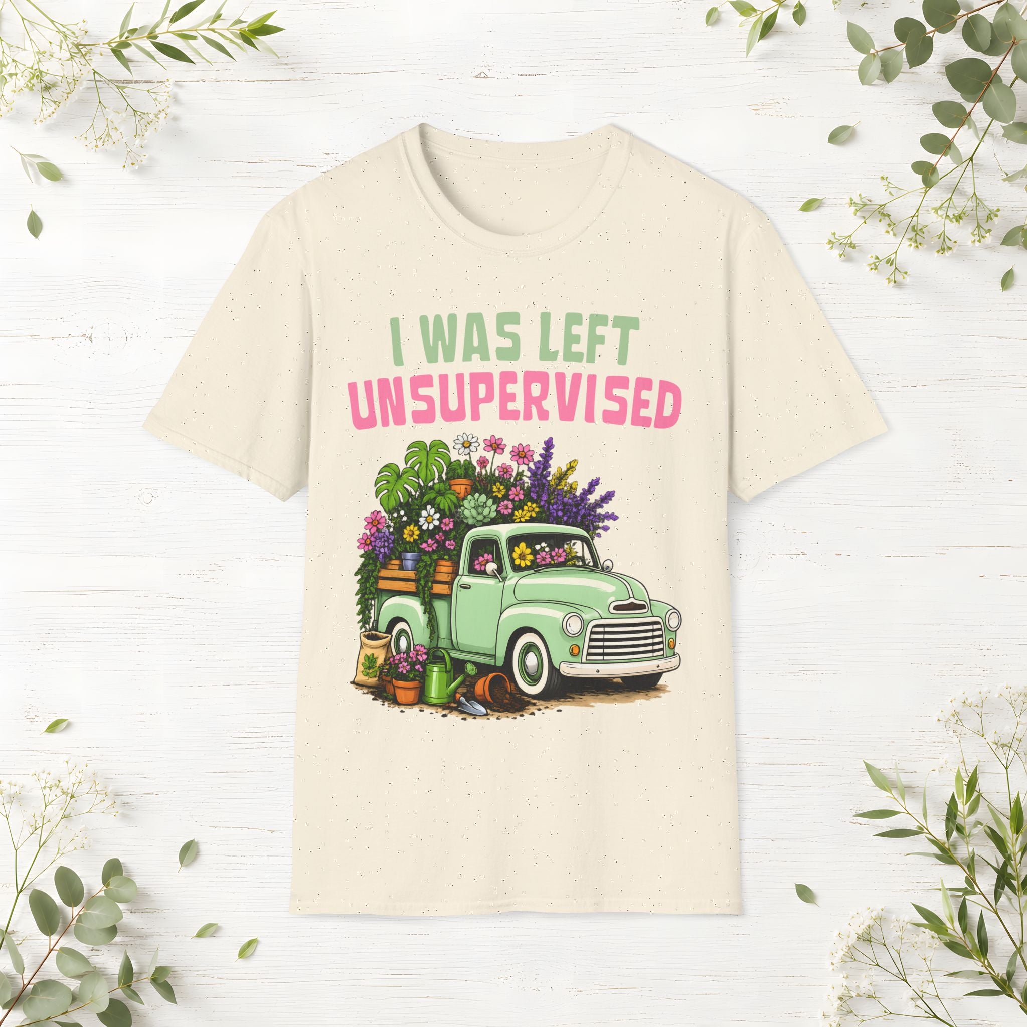 I Was Left Unsupervised T-Shirt