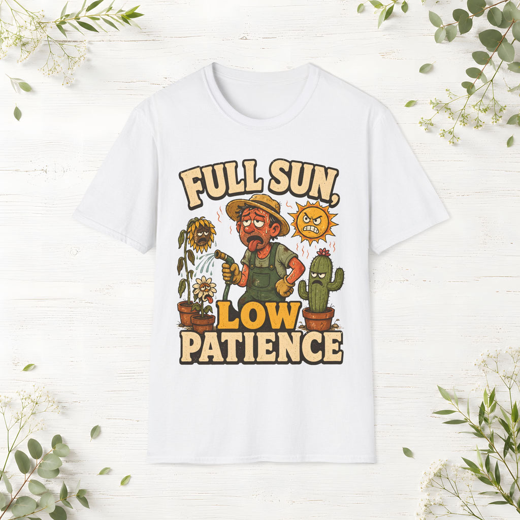 Full Sun Low Patience T-Shirt