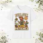 Full Sun Low Patience T-Shirt