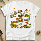Doing Gardening Stuff T-Shirt